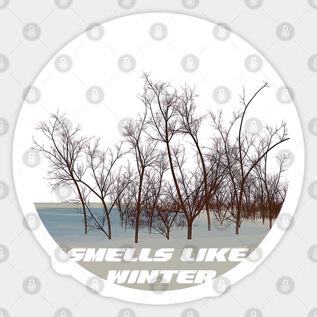 Smells like winter. Winter quote on beautiful winter landscape Sticker by Bailamor